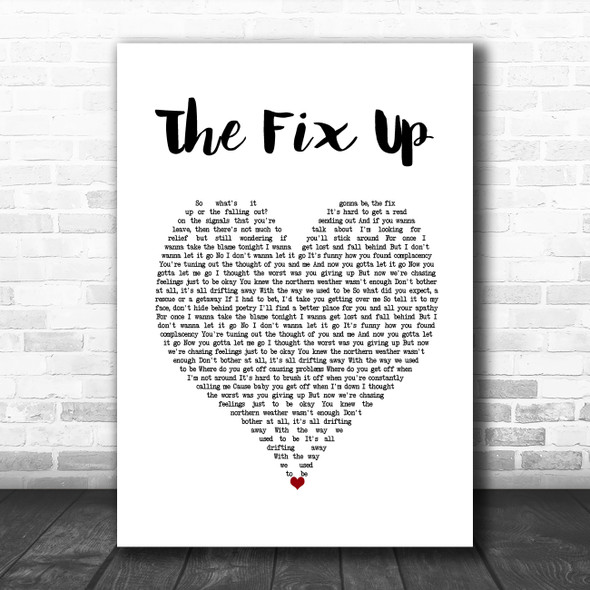 State Champs The Fix Up White Heart Song Lyric Wall Art Print