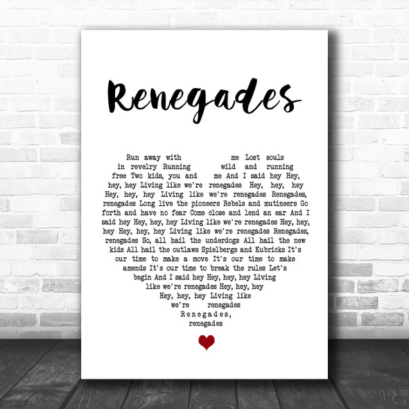 X Ambassadors Renegades White Heart Song Lyric Wall Art Print