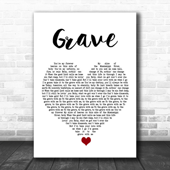 Thomas Rhett Grave White Heart Song Lyric Wall Art Print