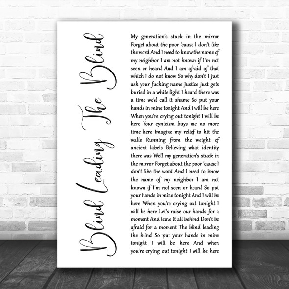 Mumford & Sons Blind Leading The Blind White Script Song Lyric Wall Art Print