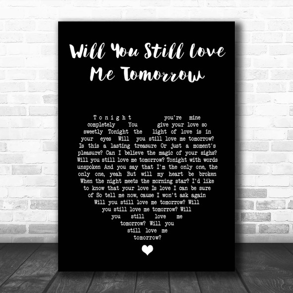 Amy Winehouse Will You Still Love Me Tomorrow Black Heart Song Lyric Print