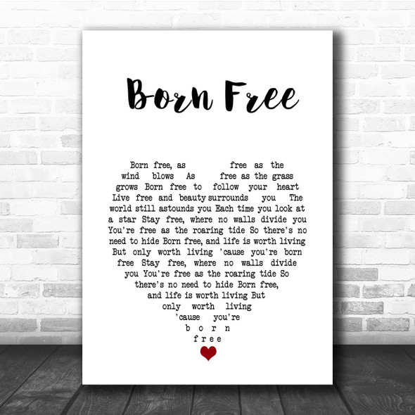 Andy Williams Born Free White Heart Song Lyric Print