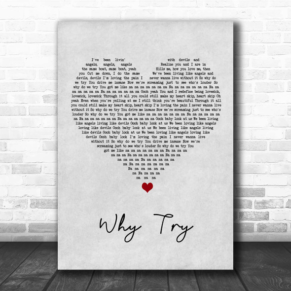 Ariana Grande Why Try Grey Heart Song Lyric Print