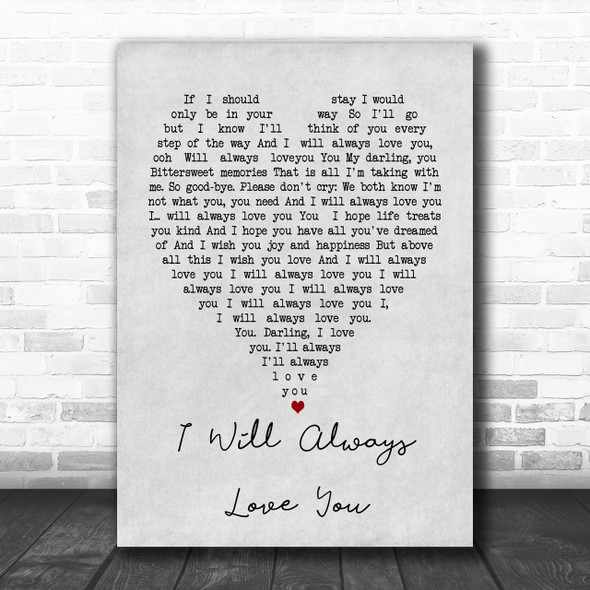 Whitney Houston I Will Always Love You Grey Heart Song Lyric Music Wall Art Print