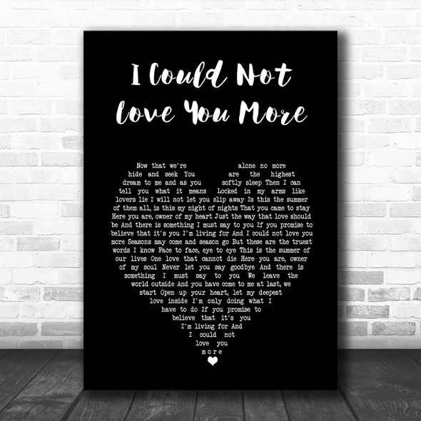Bee Gees I Could Not Love You More Black Heart Song Lyric Print