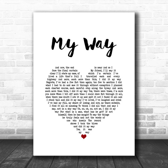 Frank Sinatra My Way Heart Song Lyric Music Wall Art Print