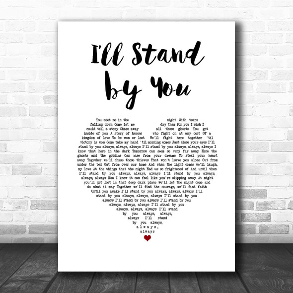 Bruce Springsteen Ill Stand by You White Heart Song Lyric Print