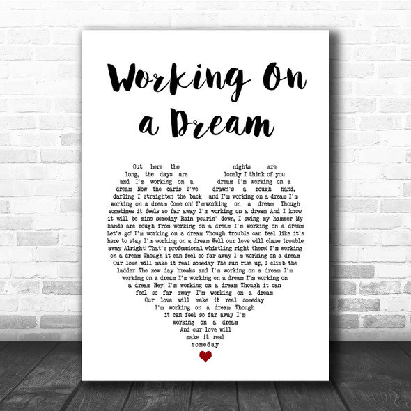 Bruce Springsteen Working On a Dream White Heart Song Lyric Print