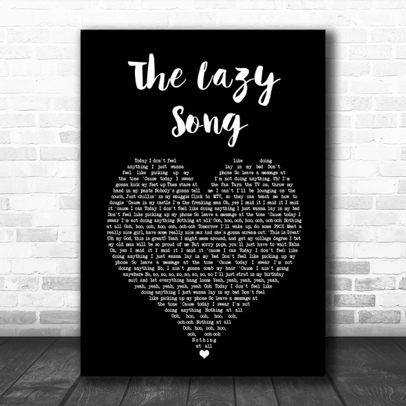 Bruno Mars The Lazy Song Black Heart Song Lyric Print