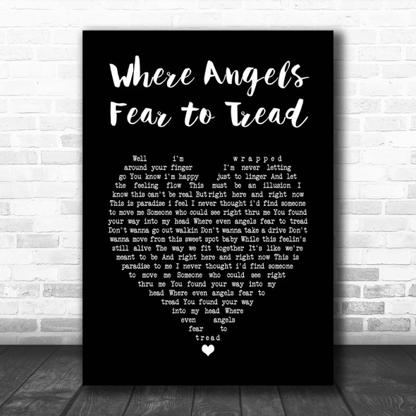 Bryan Adams Where Angels Fear to Tread Black Heart Song Lyric Print