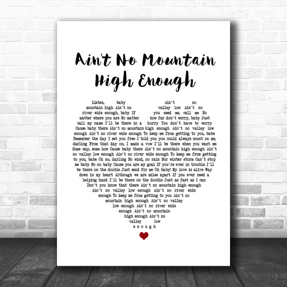 Marvin Gaye Ain't No Mountain High Enough Heart Song Lyric Music Wall Art Print