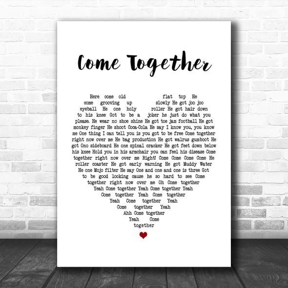 The Beatles Come Together Heart Song Lyric Music Wall Art Print