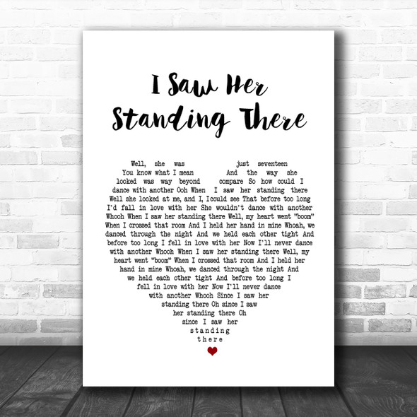 The Beatles I Saw Her Standing There Heart Song Lyric Music Wall Art Print