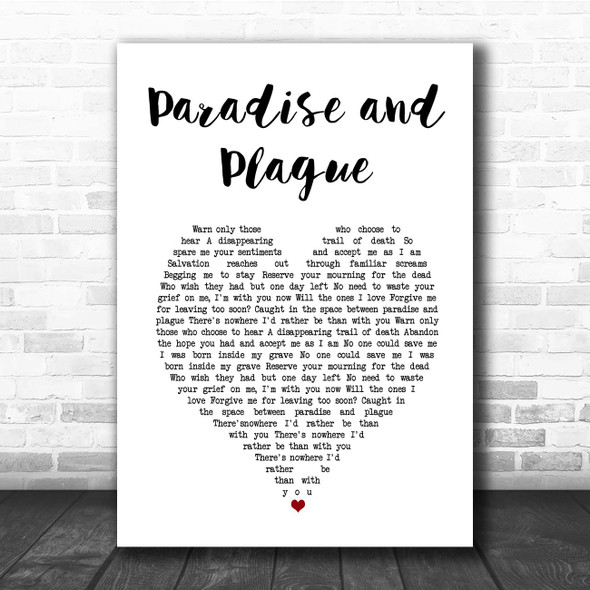 Counterparts Paradise and Plague White Heart Song Lyric Print