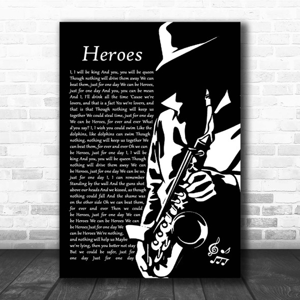 David Bowie Heroes Black & White Saxophone Player Song Lyric Print