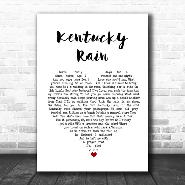 Elvis Presley Kentucky Rain White Heart Song Lyric Print