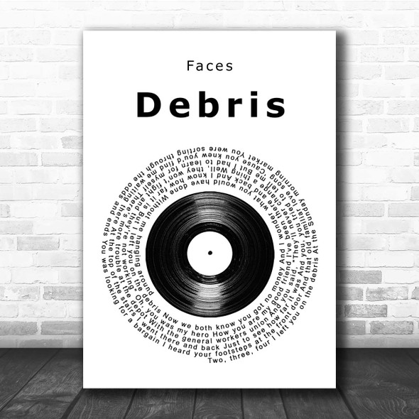 Faces Debris Vinyl Record Song Lyric Print