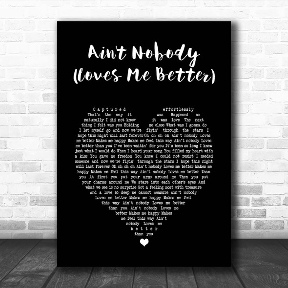 Felix Jaehn Ain't Nobody (Loves Me Better) Black Heart Song Lyric Print