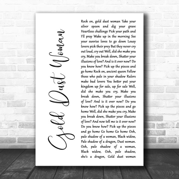 Fleetwood Mac Gold Dust Woman White Script Song Lyric Print