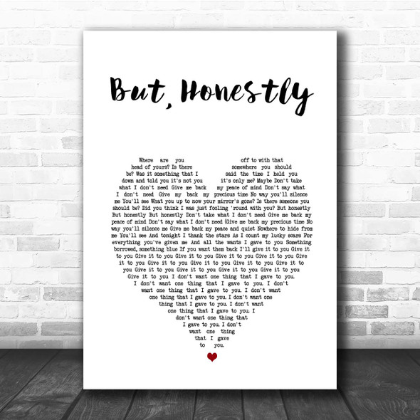Foo Fighters But, Honestly White Heart Song Lyric Print