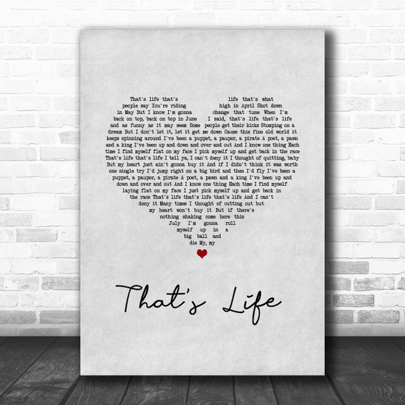 Frank Sinatra That's Life Grey Heart Song Lyric Print