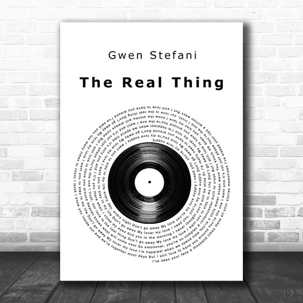 Gwen Stefani The Real Thing Vinyl Record Song Lyric Print