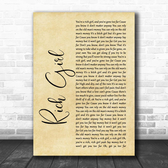 Hall & Oates Rich Girl Rustic Script Song Lyric Print