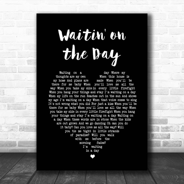 John Mayer Waitin' on the Day Black Heart Song Lyric Print