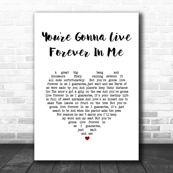 John Mayer You're Gonna Live Forever In Me White Heart Song Lyric Print