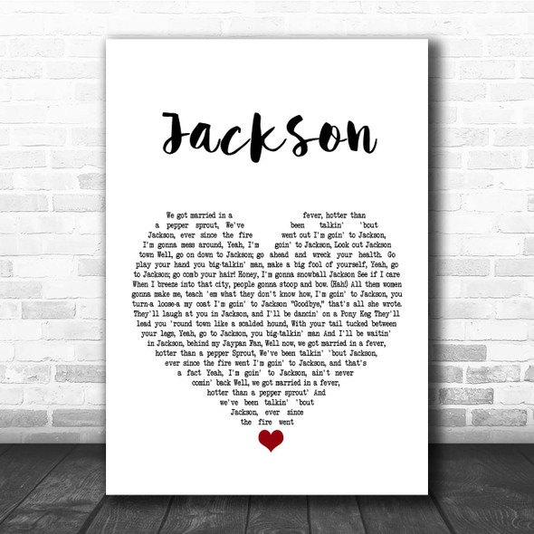 Johnny Cash Jackson White Heart Song Lyric Print