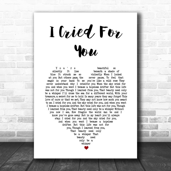 Katie Melua I Cried For You White Heart Song Lyric Print