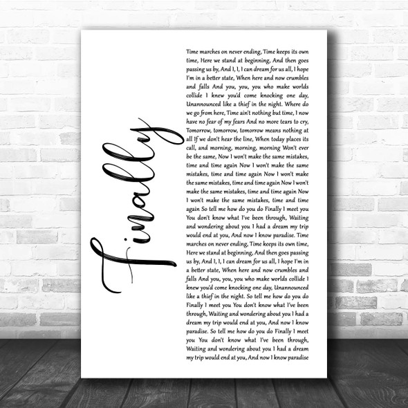 Kings of Tomorrow Finally White Script Song Lyric Print