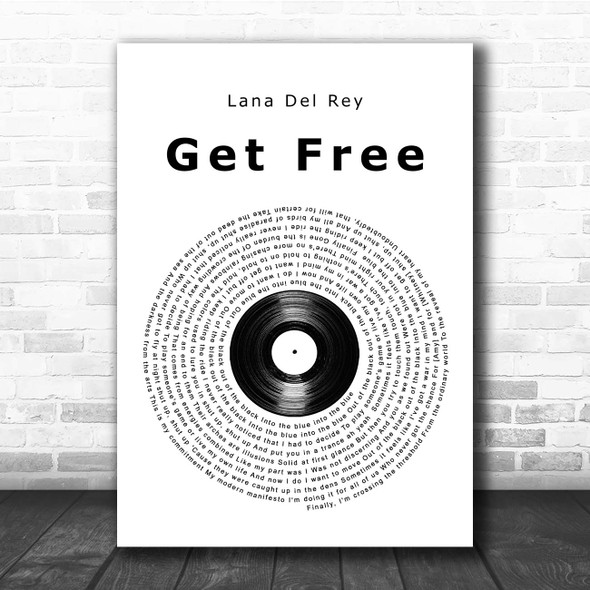 Lana Del Rey Get Free Vinyl Record Song Lyric Print