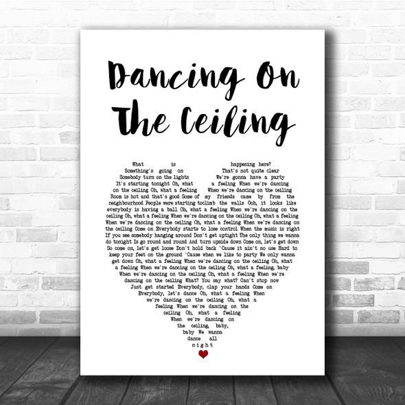 Lionel Richie Dancing On The Ceiling White Heart Song Lyric Print