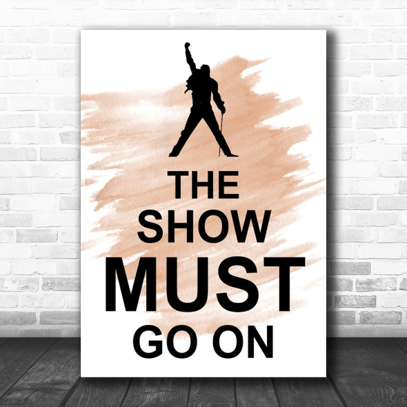 Watercolour Freddie Mercury Queen The Show Must Go On Song Lyric Music Wall Art Print