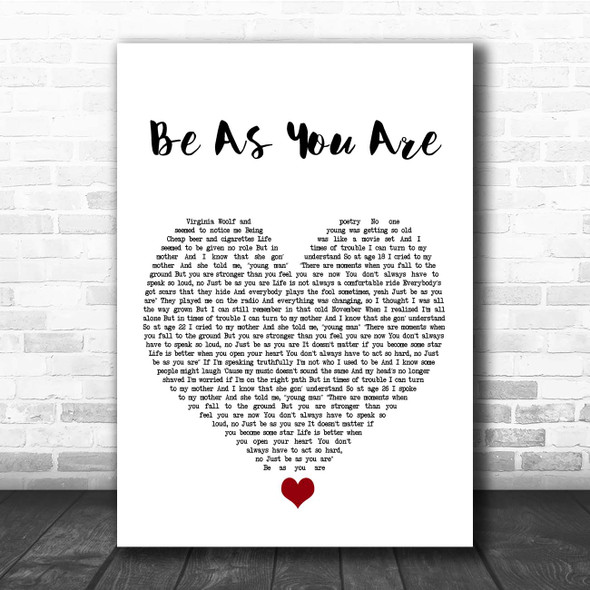 Mike Posner Be As You Are White Heart Song Lyric Print