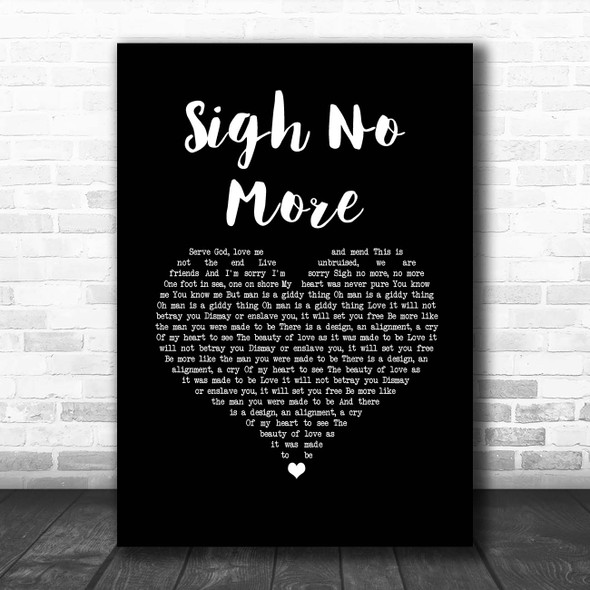 Mumford & Sons Sigh No More Black Heart Song Lyric Print