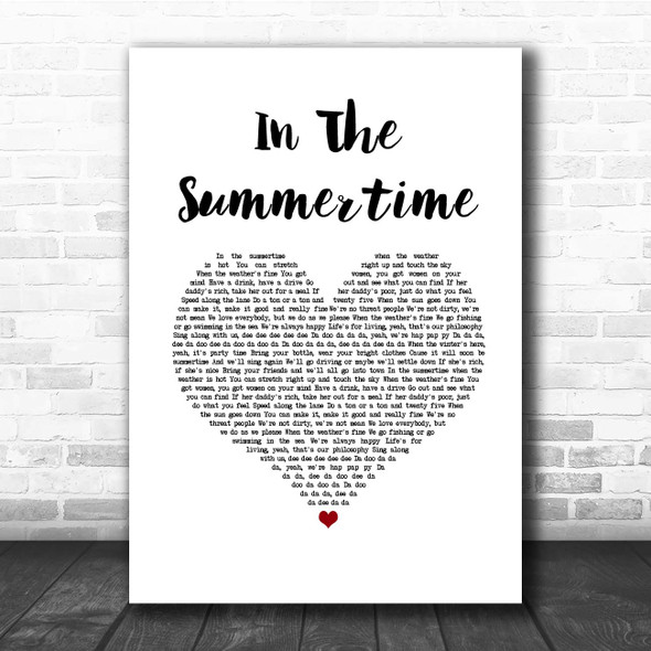 Mungo Jerry In The Summertime White Heart Song Lyric Print