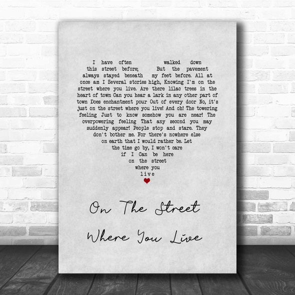 Nat King Cole On The Street Where You Live Grey Heart Song Lyric Print