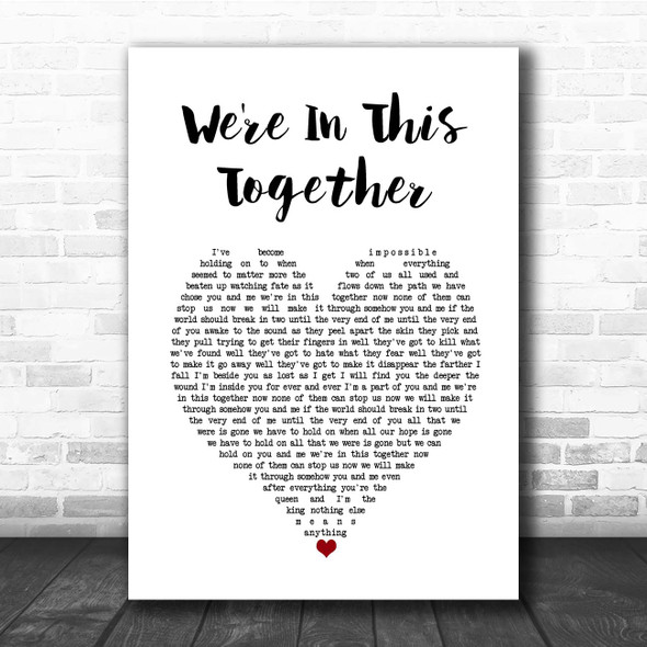 Nine Inch Nails We're In This Together White Heart Song Lyric Print
