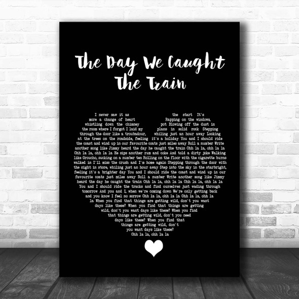 Ocean Colour Scene The Day We Caught The Train Black Heart Song Lyric Print