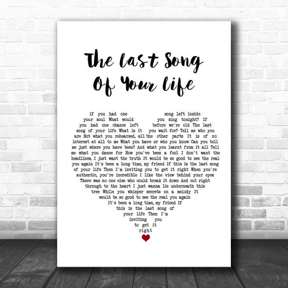 Pink The Last Song Of Your Life White Heart Song Lyric Print