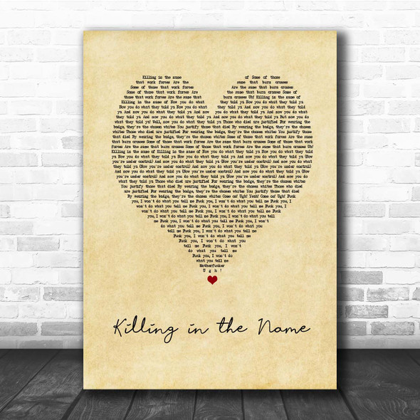 Rage Against the Machine Killing in the Name Vintage Heart Song Lyric Print