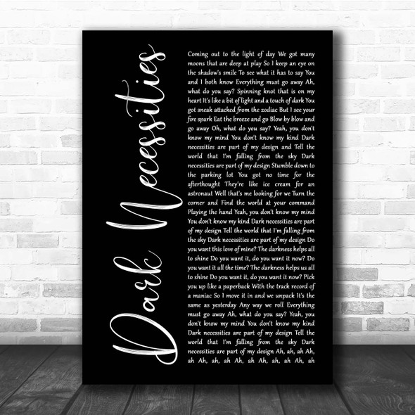 Red Hot Chili Peppers Dark Necessities Black Script Song Lyric Print