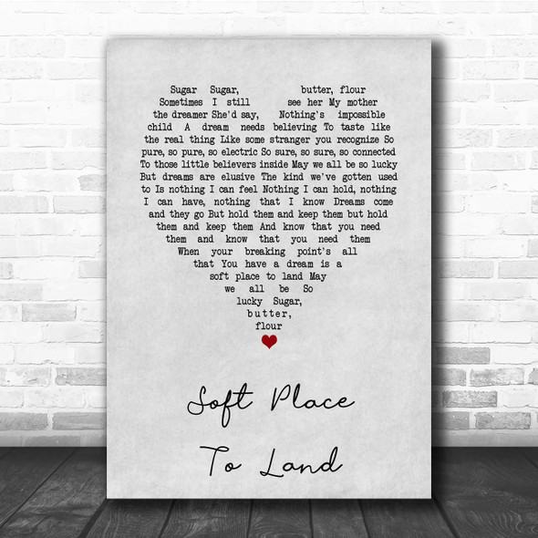 Sara Bareilles Soft Place To Land Grey Heart Song Lyric Print