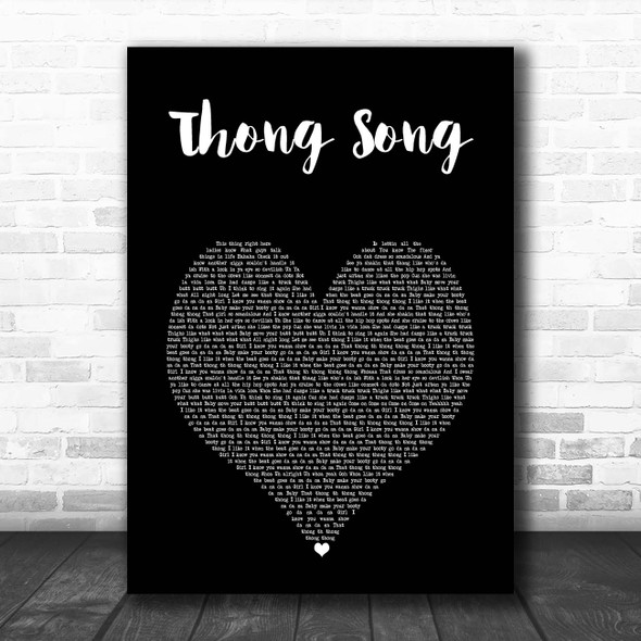 Sisqo Thong Song Black Heart Song Lyric Print