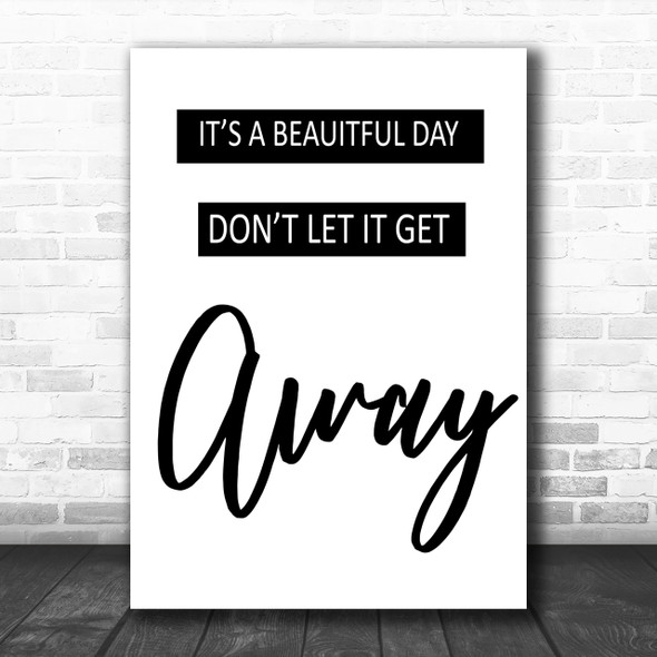 U2 It's A Beautiful Day Song Lyric Music Wall Art Print