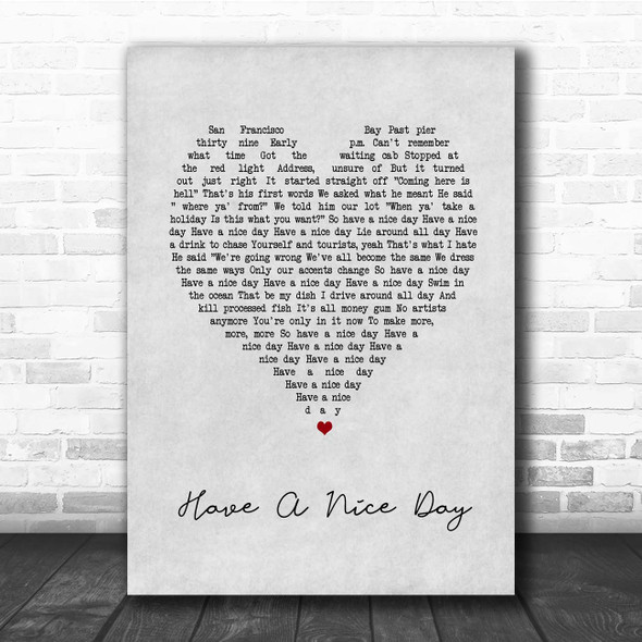 Stereophonics Have A Nice Day Grey Heart Song Lyric Print