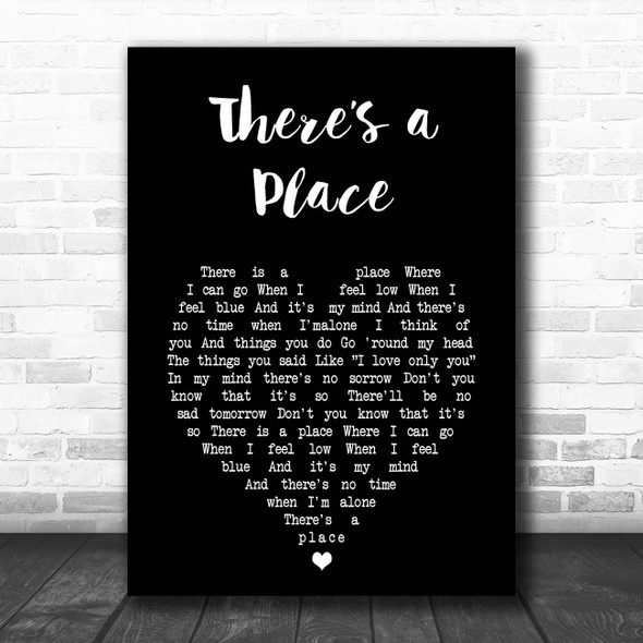 The Beatles Theres a Place Black Heart Song Lyric Print