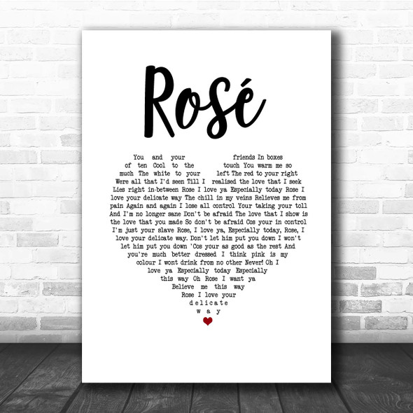 The Feeling Rosé White Heart Song Lyric Print